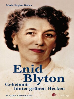 cover image of Enid Blyton. Geheimnis hinter grünen Hecken